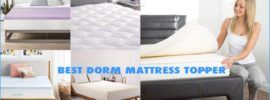 best dorm mattress topper