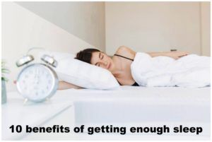 benefits of getting enough sleep